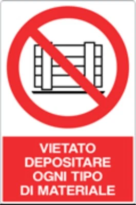 M-ITALY CARTELLO SEGNALETICO - VIETATO DEPOSITARE OGNI TIPO DI MATERIALE Segnale - Immagine 1 di 4