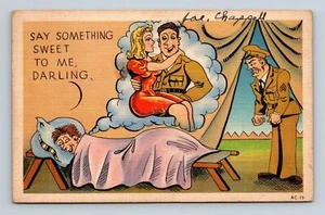 Militärischer Humor Say Something Sweet To Me Liebling Dreaming Sagt. AK Leinen - Bild 1 von 2