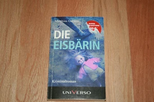 TB - Matthias Gereon: Die Eisbärin - Krimi - siehe Foto - Bild 1 von 1