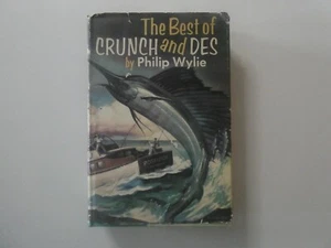 Wylie, Philip The Best of Crunch and Des 1954 - Picture 1 of 2