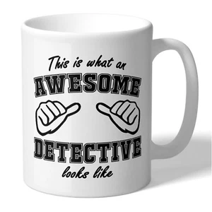 THIS IS WHAT AN AWESOME DETECTIVE LOOKS LIKE Keramik Kaffee Tee Becher Tasse Geschenk Neu - Bild 1 von 3