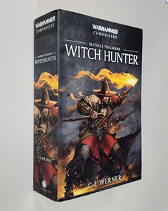 WITCH HUNTER  (Black Library 2018 SC Mathias Thulmann Trilogy ~ C. L. Werner) - Picture 1 of 6