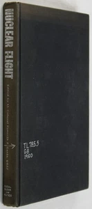 Nuclear Flight- Kenneth F. Gantz - USAF - Rare Aerospace HC - Ex Convair - Picture 1 of 2
