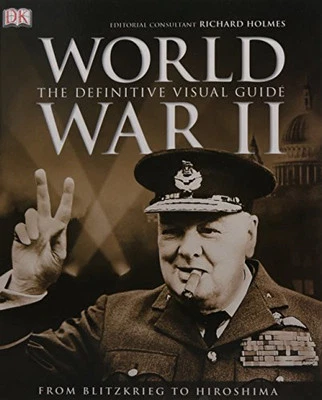 World War II: The Definitive Visual Guide (Dk) by DK Hardback Book The Cheap - Image 1 of 2