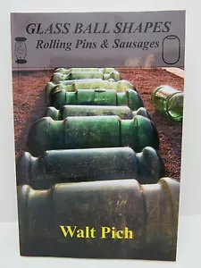 GLASS BALL SHAPES by Walt Pich 2014 printing JAPANESE GLASS FLOATS BOOK - Picture 1 of 12