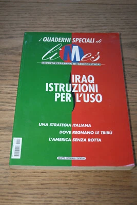 Quaderni Speciali Limes Iraq Istruzioni per l'Uso Espresso Copertina Flessibile - Immagine 1 di 3
