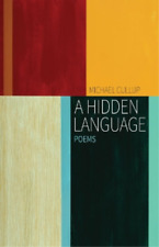 Michael Cullup A Hidden Language (Paperback) (UK IMPORT)