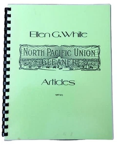 Ellen G White North Pacific Union Gleaner Articles 1906-1915 Telaref Books SDA - Imagen 1 de 10