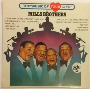 Mills Brothers The Music of Your Life vinyl LP Sealed Mint 1983 Jazz Compilation - Imagen 1 de 5