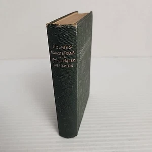 1883 Oliver W Holmes' Favorite Poems & My Hunt After The Captain Modern Classics - Picture 1 of 24