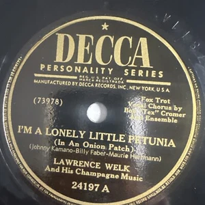 10" 78 RPM-Lawrence Welk-I'm a Lonely Little Petunia/Svenska Flicka/Decca 24197 - Picture 1 of 4
