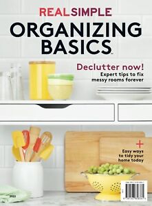 REAL SIMPLE MAGAZINE | 2022 | ORGANIZING BASICS - DECLUTTER YOUR HOME
