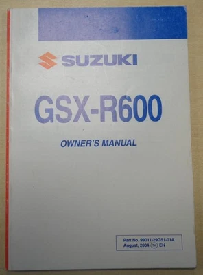 2005 Genuine Suzuki GSX-R600 Owner's Manual 99011-29G51-01 - Image 1 of 4