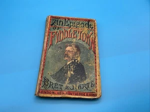 An Episode Of Fiddletown. Bret Harte. Author’s Copyright Ed 1873 - Imagen 1 de 18