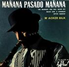 Mr. Acker Bilk With The Leon Young String Chorale - Mañana Pasado Mañan 7In '*
