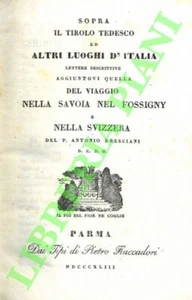 BRESCIANI Antonio - Sopra il Tirolo tedesco ed altri luoghi d'Italia. Lettere d - Foto 1 di 1