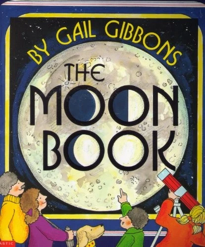 THE MOON BOOK By Gail Gibbons **BRAND NEW** - Image 1 of 1