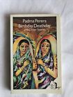 Birthday, Deathday and Other Stories by Padma Perera  ( Like new paperback )