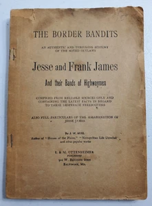 Vintage The Borader Bandits Jesse a Frank James and Thir Bands of HIGHWAY MEN - Picture 1 of 14