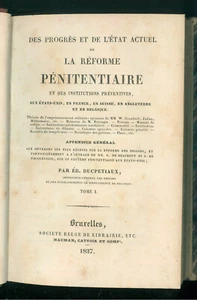 DUCPETIAUX DES FORTSCHRITTS UND DES GEGENWÄRTIGEN ZUSTANDS DER GEFÄNGNISREFORM 1837 3 V. - Bild 1 von 5
