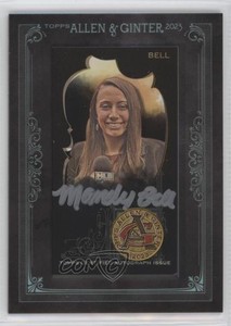 2023 Topps Allen & Ginter Black Frame /25 Mandy Bell #MA-MBE Rookie Auto RC