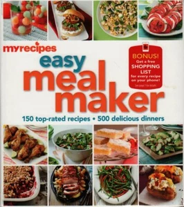 MyRecipes Easy Meal Maker : 150 top-rated · 500 delicious dinners - Quick - Fix - Picture 1 of 2