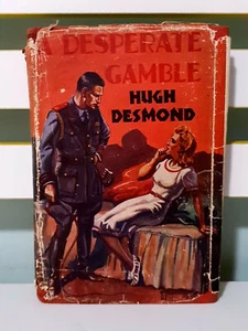 A Desperate Gamble! Vintage HC / DJ Book by Hugh Desmond! - Foto 1 di 3