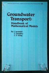 Groundwater Transport: Handbook of Mathematical Models by Javandel et al. 1984 - Bild 1 von 2