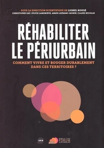 LIONEL ROUGE REHABILITER LE PERIURBAIN + PARIS POSTER GUIDE - Imagen 1 de 1