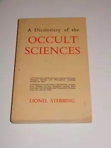 DICTIONARY OF THE OCCULT SCIENCES LONEL STEBBING EXCELLANT 1970'S EMERSON PRESS - Foto 1 di 1