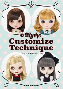 Blythe Custom Technique CWC libro ufficiale fashion doll action figure TAKARA JPN - Foto 1 di 1