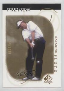 2001 SP Authentic Preview Gold /250 Raymond Floyd #5
