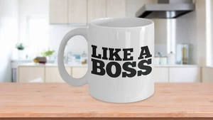 LIKE A BOSS - White Mug - Picture 1 of 5