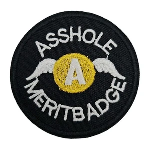 Ass hole Merit Badge Embroidered Funny Biker Driving Morale Swat Patch Iron-On - Picture 1 of 4