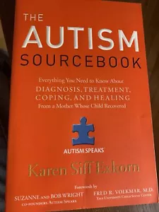 The Autism Sourcebook: Everything You Need to Know about Diagnosis, Treatment, C - Imagen 1 de 2