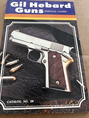1980 GIL HEBARD GUNS CATALOG NO. 28, RUGER MARK I, S & W,  .45 LONG COLT,357 MAG - Image 1 of 4