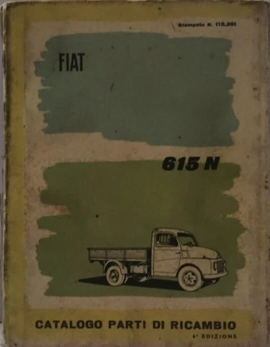 CATALOGO PARTI DI RICAMBIO FIAT 615N - Immagine 1 di 1