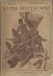 Schiaparelli - Alla Scuola dell'Esempio 1917 - WWI Biblioteche dei Soldati - Picture 1 of 1