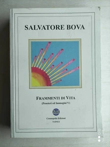 Salvatore Bova - Frammenti di vita Ed. Cosmopolis  - Bild 1 von 2
