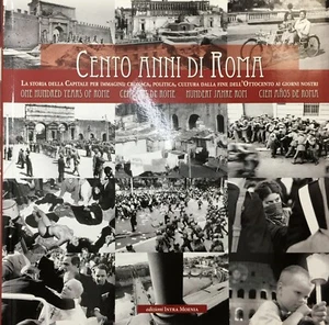 (Fotografia) CENTO ANNI DI ROMA - Intra Moenia 2007 - Imagen 1 de 1