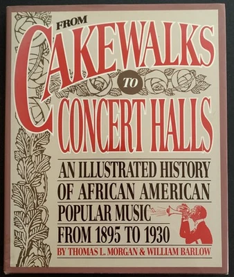 Cakewalks to Concert Halls: African American Popular Music & Musicians 1895-1930 Foto 1 de 4
