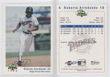 1992 Classic Best High Desert Mavericks Roberto Arredondo #6