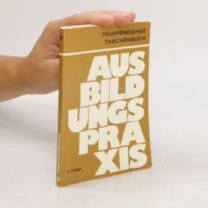 Ausbildungspraxis. Truppendienst Taschenbuch: | Kolektiv - Bild 1 von 8