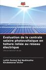 Lalith Pankaj R Évaluation de la centrale solaire photovoltaïque en  (Paperback)