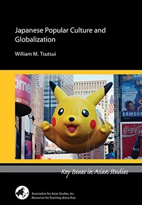 Japanese Popular Culture and Glob... by Tsutsui, William M. Paperback / softback - Image 1 of 2