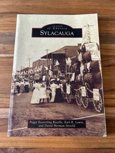 Sylacauga (Images of America) - Paperback - VERY GOOD - Picture 1 of 8