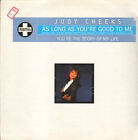 JUDY CHEEKS - As Long As You're Good To Me - Positiva - 1995 - Uk - 12TIV-034