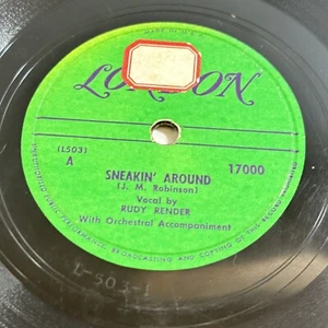 Rudy Render 1949 R&B 78 Sneakin' Around / The Gal I Love LONDON VG+ HEAR - Picture 1 of 4
