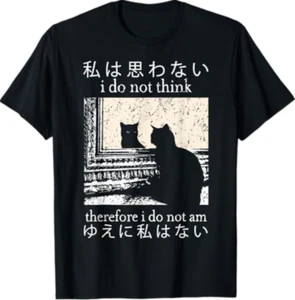 Camiseta meme gato japonés I Do Not Think Then I Do Not Am - Imagen 1 de 8