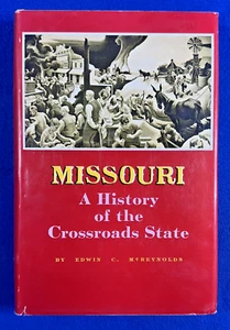 Vintage MISSOURI: HISTORY OF CROSSROADS STATE, McReynolds (HC: 1962, U of Okla.) - Imagen 1 de 6